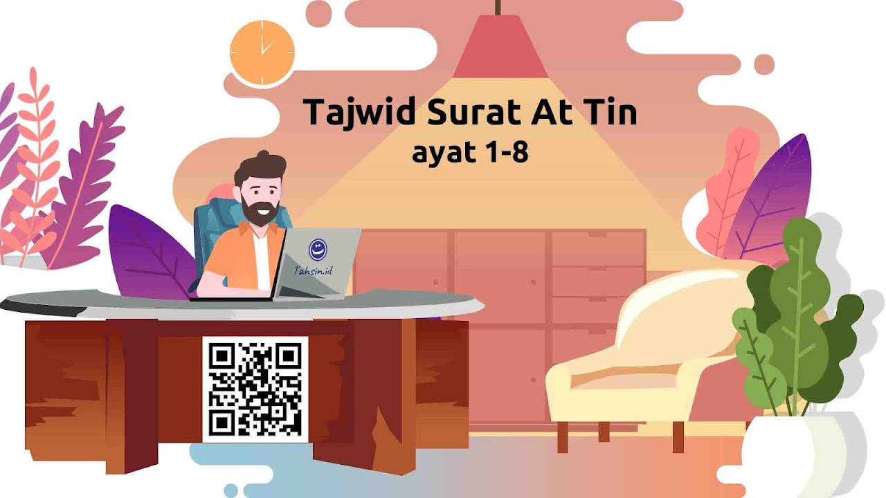 Tajwid Surat At Tin Ayat 1 8
