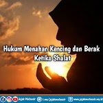 Hukum Menahan Kencing dan Berak Ketika Shalat Hukum Menahan Kencing dan Berak Ketika Shalat