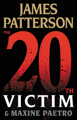 Short & Sweet Review: The 20th Victim by James Patterson