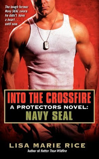 Into the Crossfire by Lisa Marie Rice