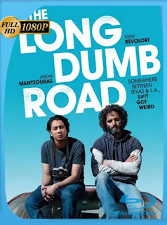 The Long Dumb Road (2018) HD [1080p] Latino [GoogleDrive] PGD