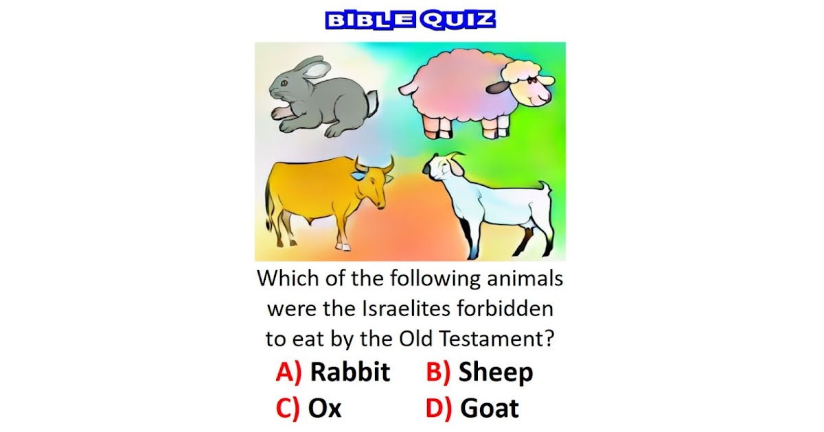 Which of the following animals were the Israelites forbidden to eat by