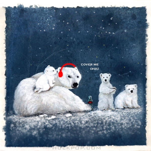 OHZU – Cover me – Single