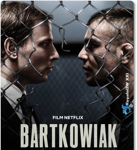 Download Film BARTKOWIAK (2021) - RoyaleDW XXI - Situs Download Film