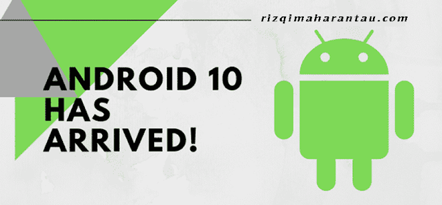 Beberapa Fitur Android 10 yang Perlu Diketahui