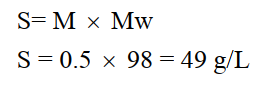 مثال /  محلول حمض الكبريت H2SO4 تركيزه M 0.5 فاحسب قوة المحلول.