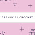 Le Granny... Square, Triangle, Hexagone, Losange, Assemblages, Mise en forme etc...