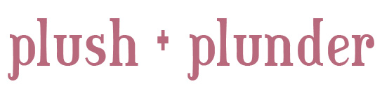 Plush + Plunder