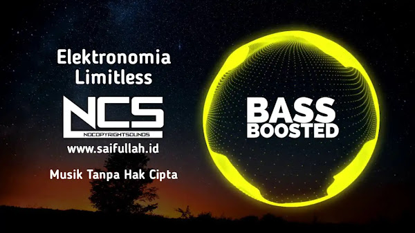 Elektronomia - Limitless [NCS Bass Boosted] MP3