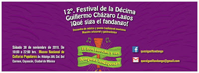 12o. Festival de la Décima Guillermo Cházaro Lagos ¡Qué siga el fandango!