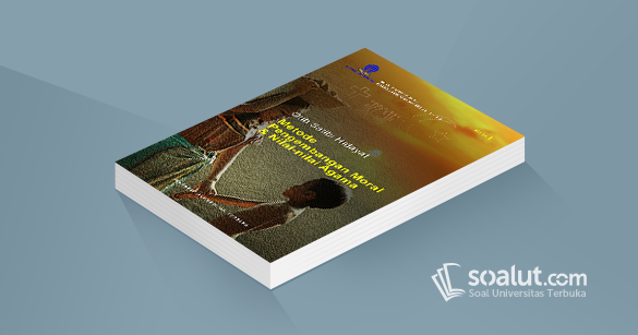 Soal Ujian Ut Pgpaud Paud4102 Metode Pengembangan Moral Dan Nilai-nilai Agama Disertai Kunci Jawaban - Soalutcom