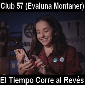 Club 57 - El Tiempo Corre al Reves (Evaluna Montaner) Letra y acordes de guitarra y piano