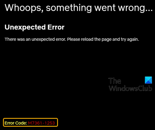 รหัสข้อผิดพลาดของ Netflix NW-3-6 และ M7361-1253