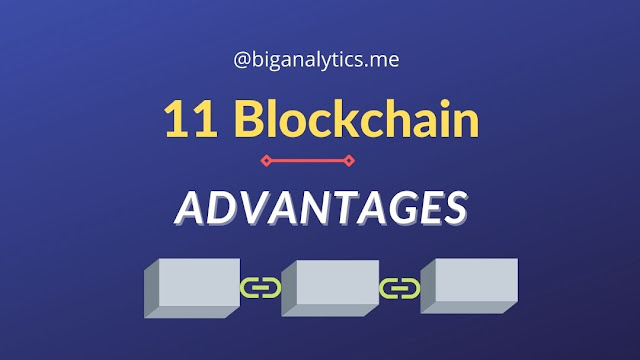 11 Blockchain Advantages Useful to Read These