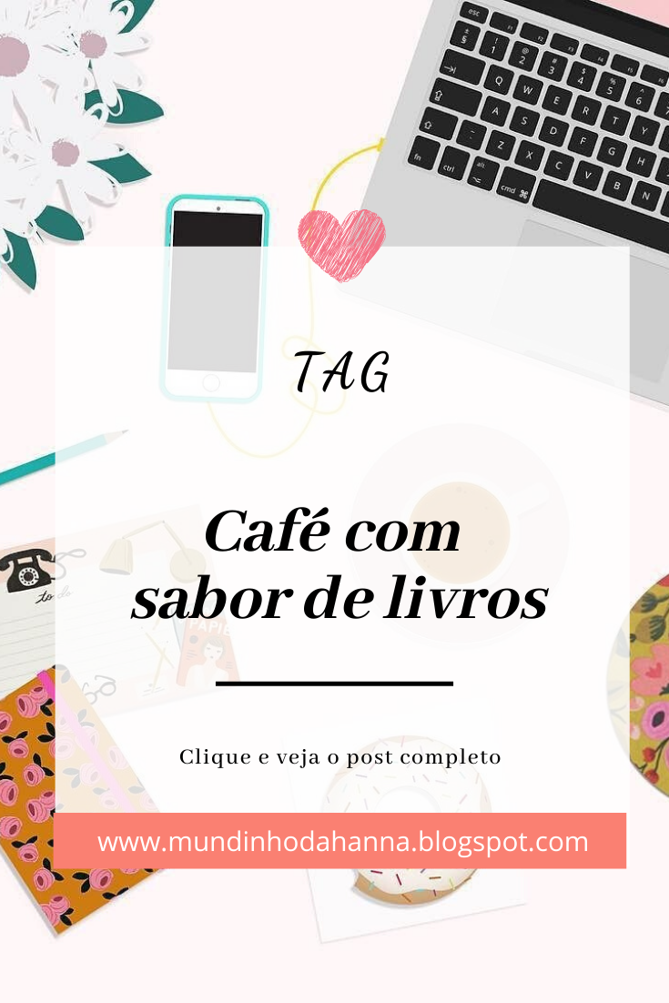 TAG Café com sabor de livros TAG Café com sabor de livros