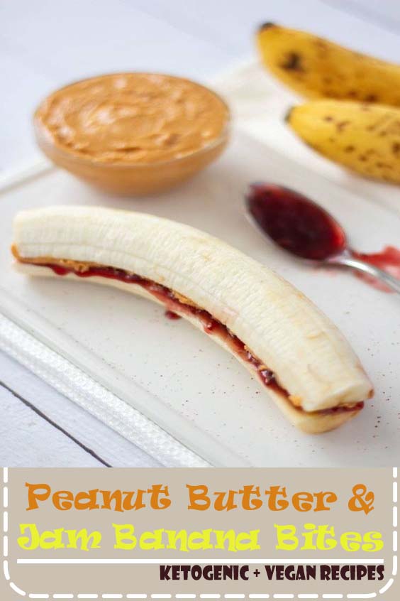 Foods Helen 65: Peanut Butter & Jam Banana Bites