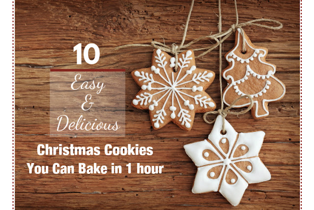 10 Easy and Delicious Christmas Cookies You Can Bake Within 1 Hour ...