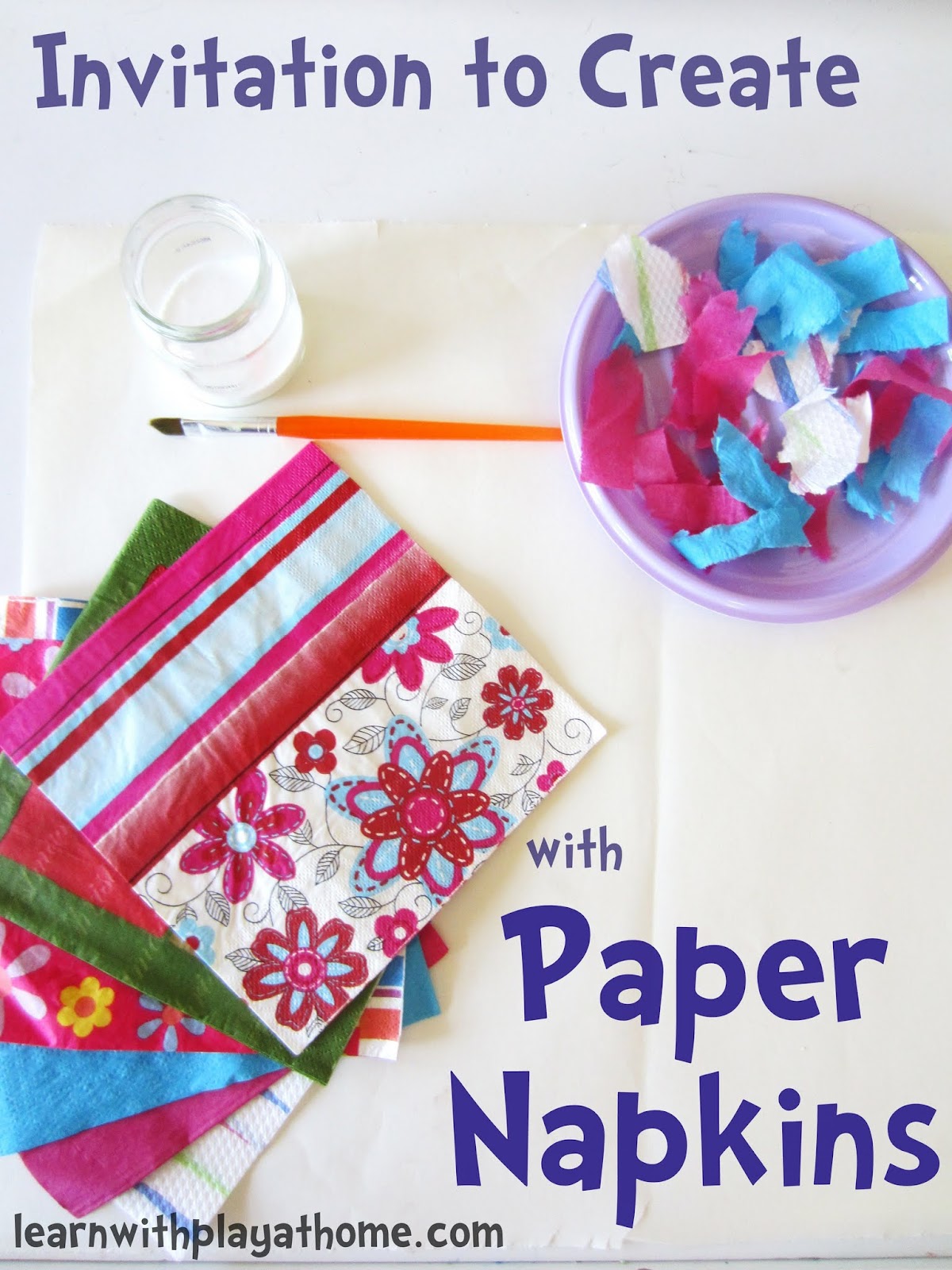 Learn with Play at Home: Invitation to Create with Paper Napkins