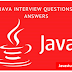 Top 100+  Core Java Interview Questions and Answers