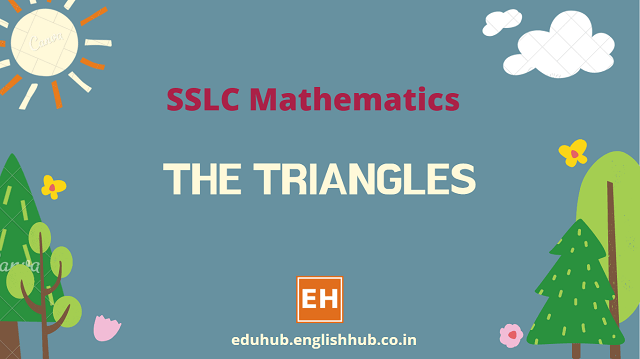 SSLC Mathematics: The Triangles - Solved Questions