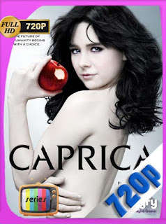 Caprica Temporada 1 HD [720p] Latino [GoogleDrive] SXGO