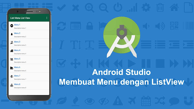 Membuat Menu Menggunakan ListView di Android Membuat Menu dengan ListView di Android