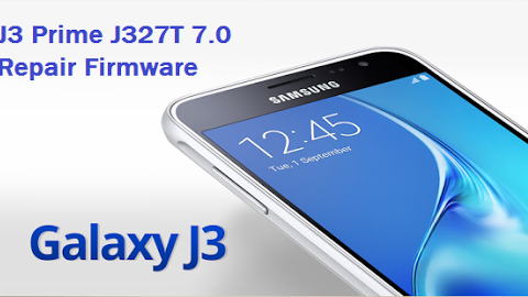 Samsung J3 Prime J327T 7.0 Repair Firmware