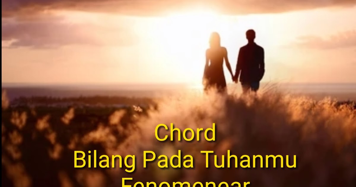 Chord Gitar Lagu Karna Su Sayang Chordtela Chord Gitar Lagu Karna Su Sayang Chordtela