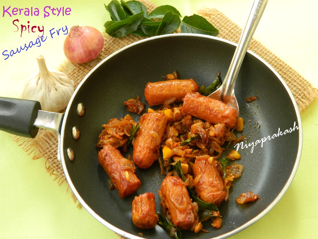 Niya's World Kerala Style Spicy Sausage Fry