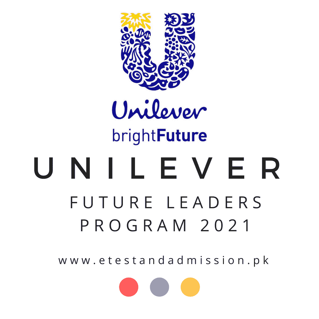Unilever Future Leaders Program 2021 Etest And Admission