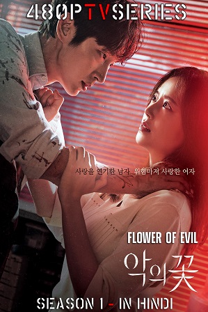 Flower of Evil Season 1 Full Hindi Dubbed Download 480p 720p All Episodes
