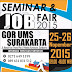 Seminar dan Job Fair - GOR UMS Surakarta