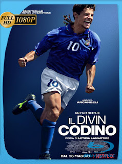 Roberto Baggio: El Divino (2021) [Latino-Italiano] [1080P] [GoogleDrive] Hazroah