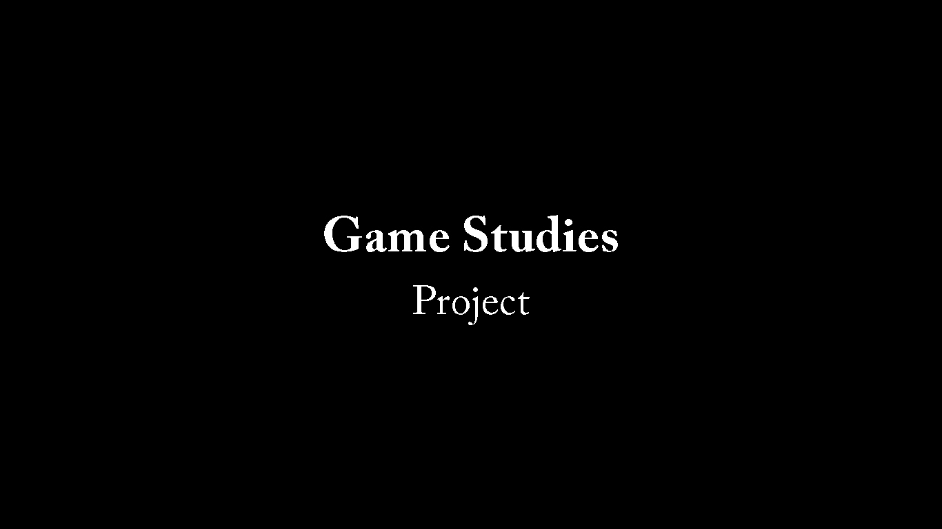Game Studies / Project