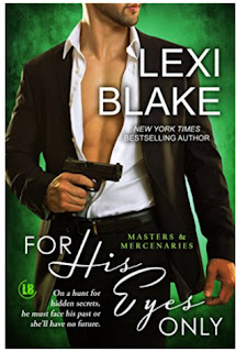For His Eyes Only by Lexi Blake