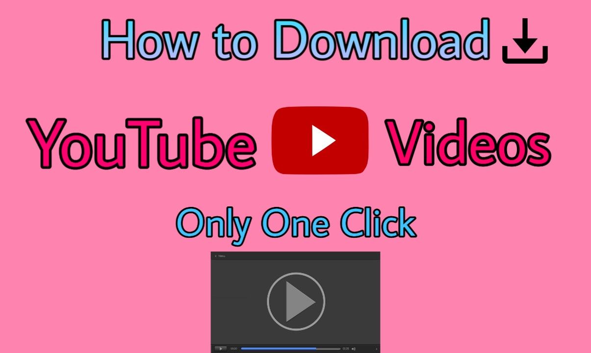 How to Download YouTube Videos Only One Click How to Download YouTube Videos Only One Click