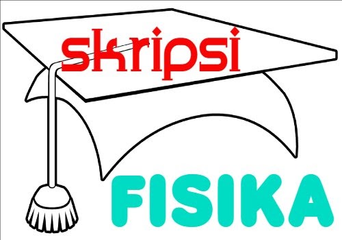101 Contoh Judul Skripsi Jurusan Fisika Lengkap Terupdate Vadcoy Com