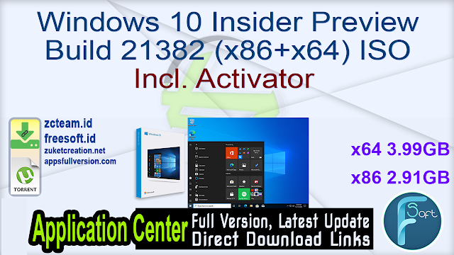 Windows 10 Insider Preview Build 21382 (x86+x64) ISO Incl. Activator _ ZcTeam.id