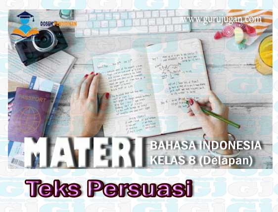 Teks Persuasif Tentang Pengertian Jenis Ciri Dan Contohnya Guru Jugan