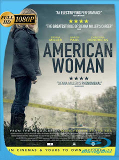 American Woman (2018) HD [1080p] Latino [GoogleDrive] SXGO