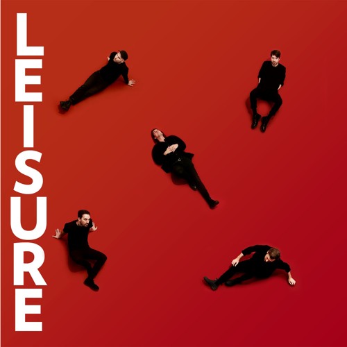 LEISURE To Drop Self titled debut album This Friday