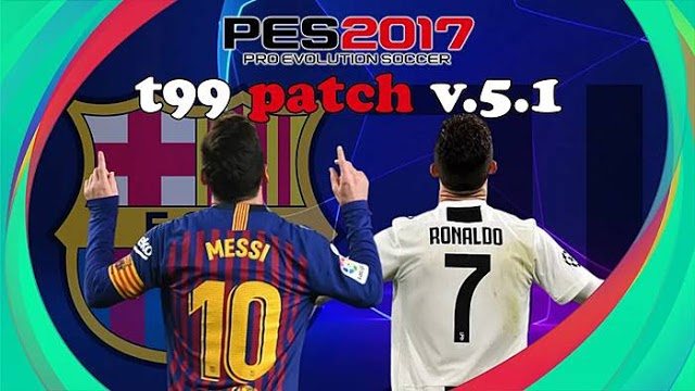 Pes 2017 T99 Patch V5 1 Aio Final Season 2021