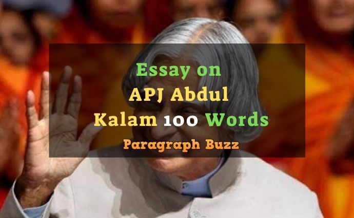 essay on a.p.j abdul kalam in 100 words