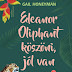 Gail Honeyman - Eleanor Oliphant köszöni, jól van