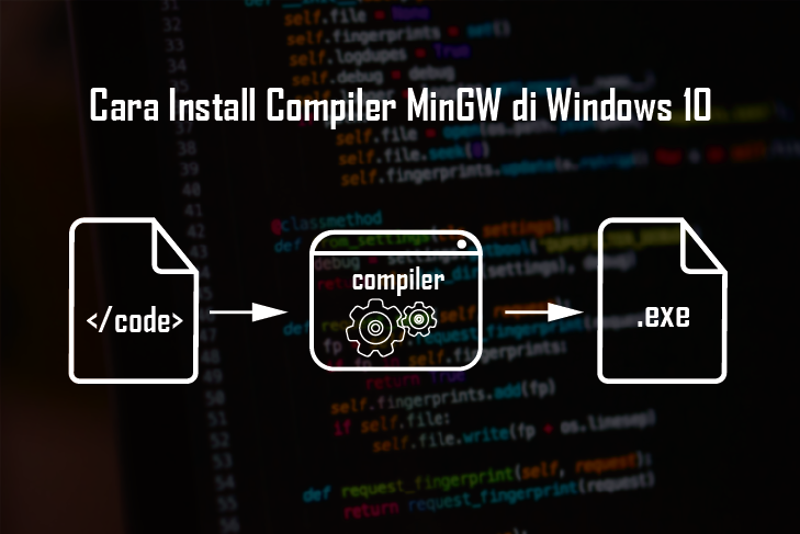 Cara Install Compiler C/C++ MinGW dengan Mudah di Windows
