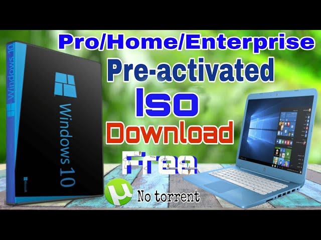 windows 10 pro pre activated iso download