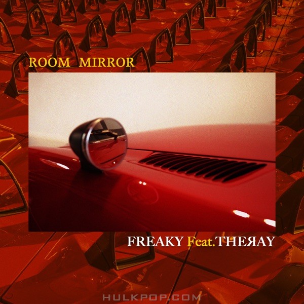 Freaky – Room Mirror (feat. 더 레이) – Single