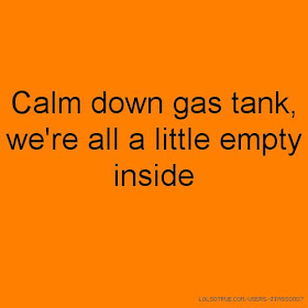 empty gas tank quotes