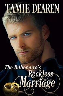 The Billionaire's Reckless Marriage - A sweet inspirational romance book promotion Tamie Dearen