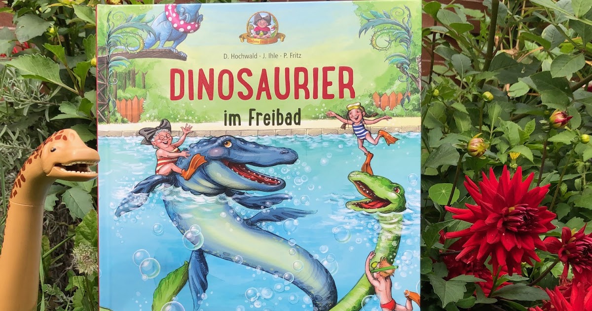 Kinderbuchblog Familienbücherei Dinosaurier im Freibad